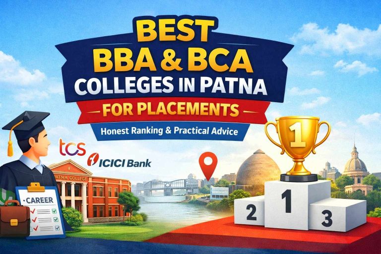 Best BBA & BCA Colleges in Patna for Placement